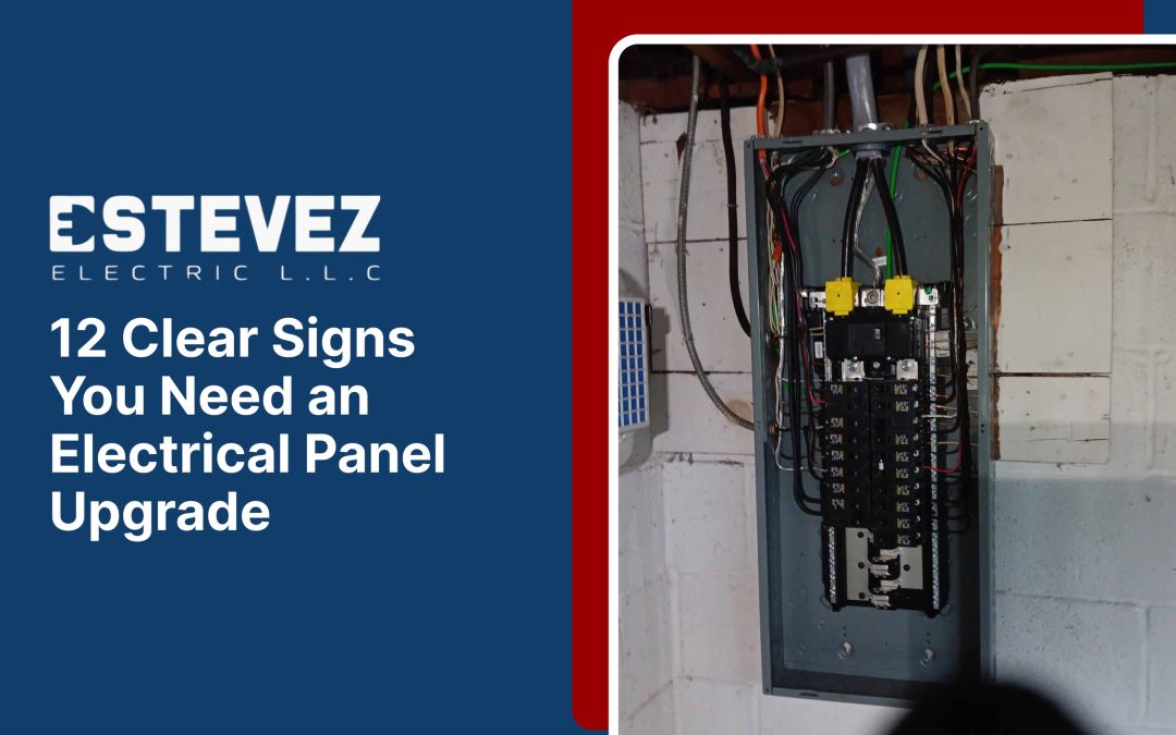 12 Clear Signs You Need an Electrical Panel Upgrade
