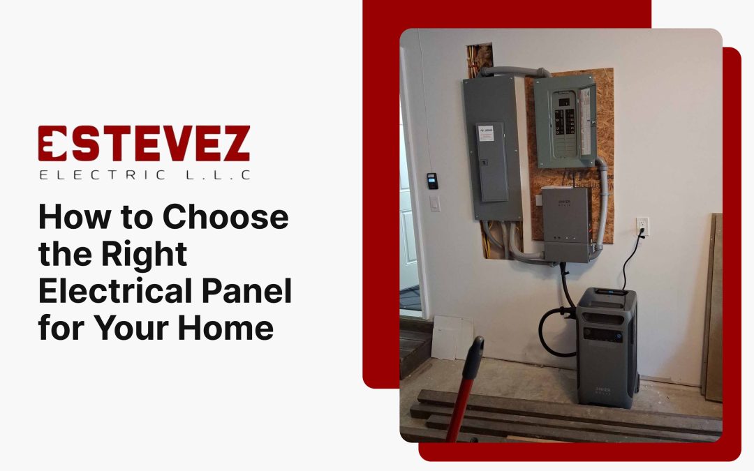 How to Choose the Right Electrical Panel for Your Home