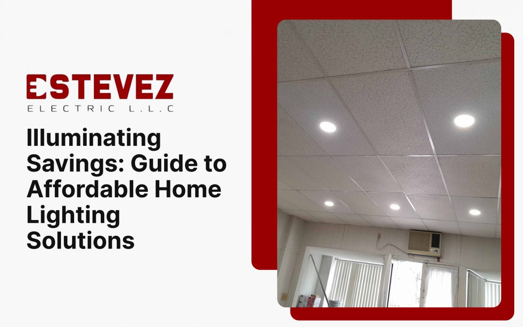 Illuminating Savings: Guide to Affordable Home Lighting Solutions