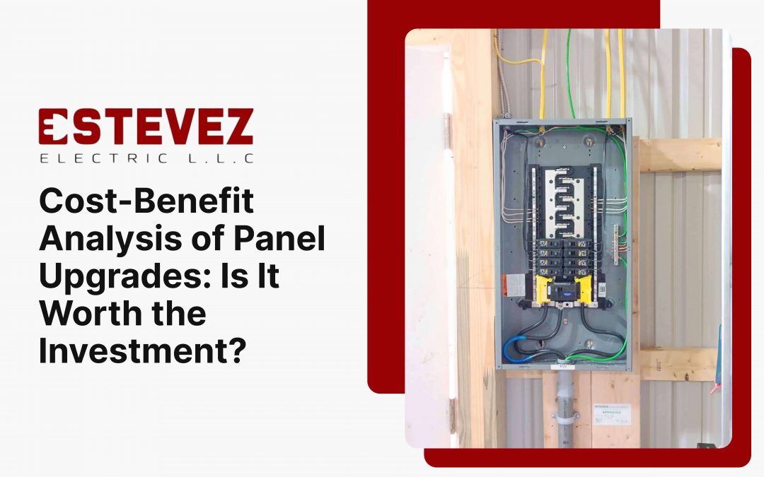 Cost-Benefit Analysis of Panel Upgrades: Is It Worth the Investment?