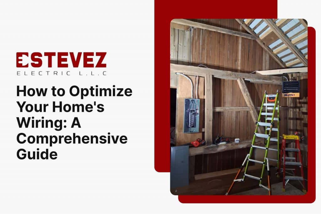 How to Optimize Your Home's Wiring_ A Comprehensive Guide