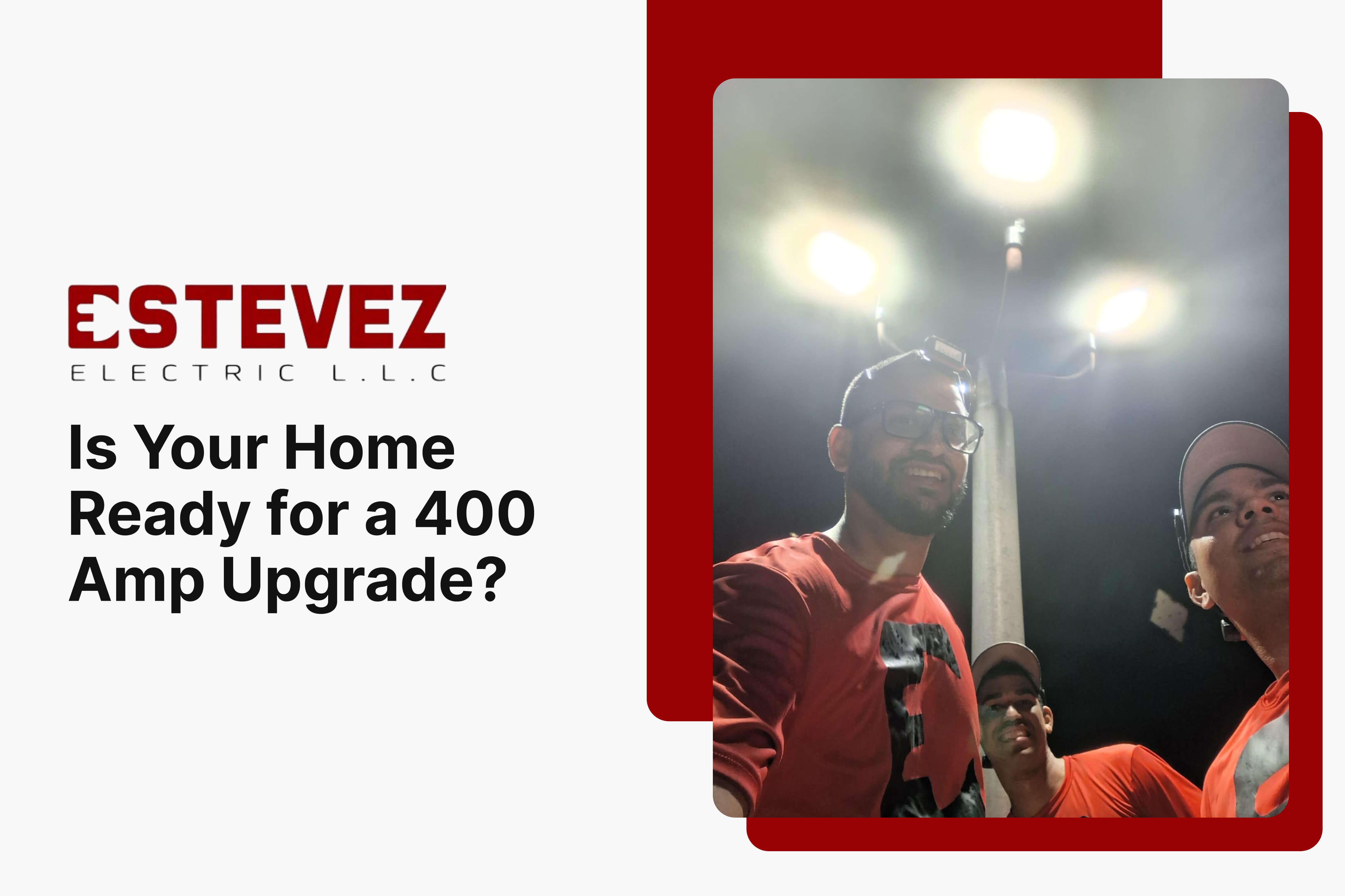 Group 75 Is Your Home Ready for a 400 Amp Upgrade_