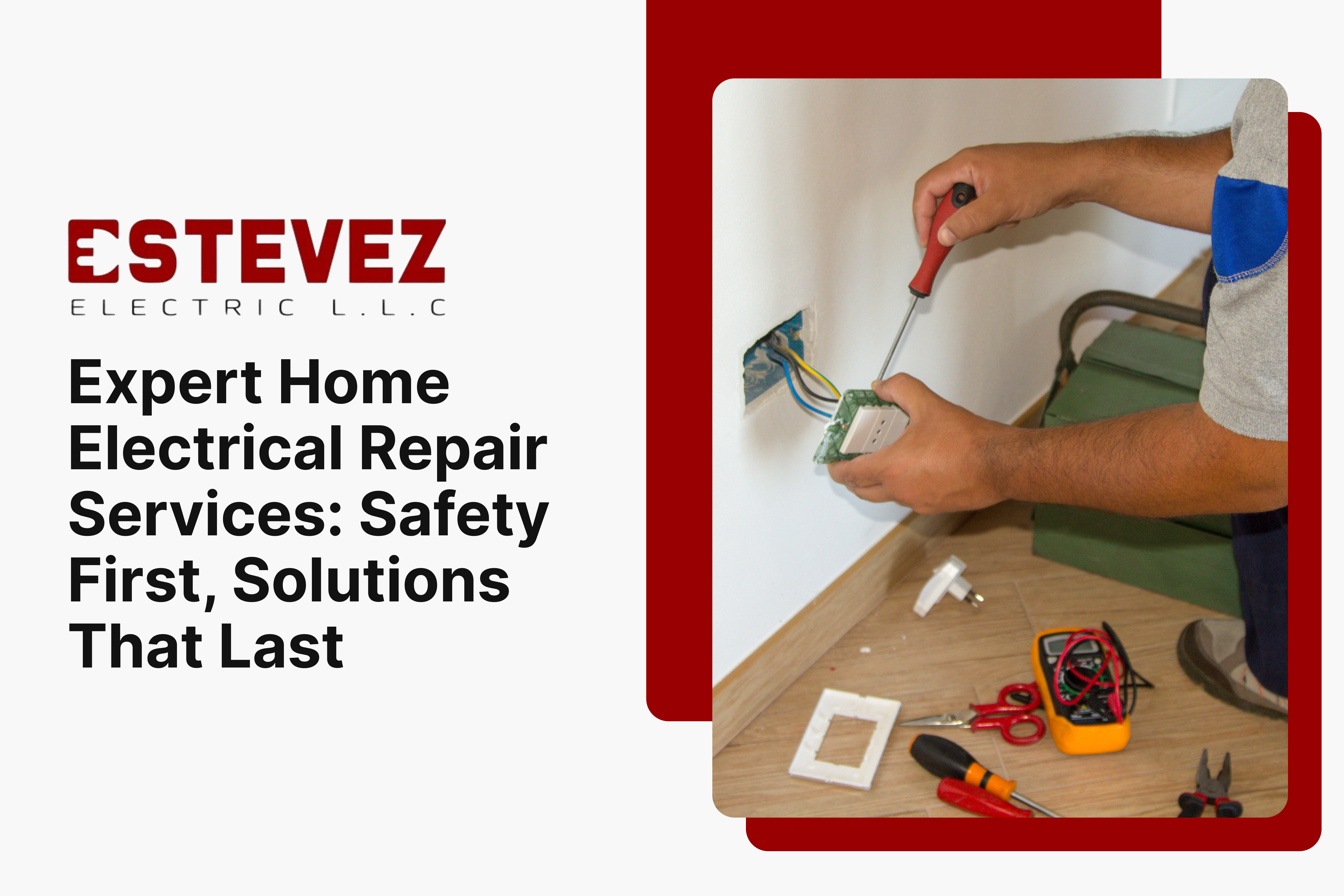 Group 75 Expert Home Electrical Repair Services_ Safety First, Solutions That Last